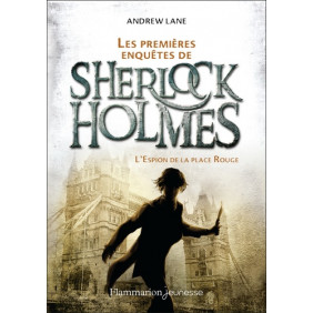 Les premières enquêtes de Sherlock Holmes Tome 3 - Poche L'espion de la place Rouge