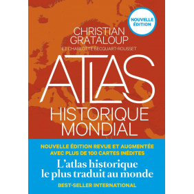 Atlas historique mondial édition revue et augmentée - Grand Format
