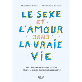 Le sexe et l'amour dans la vraie vie - Grand Format