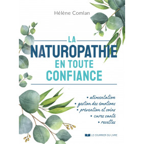 La naturopathie en toute confiance - Grand Format