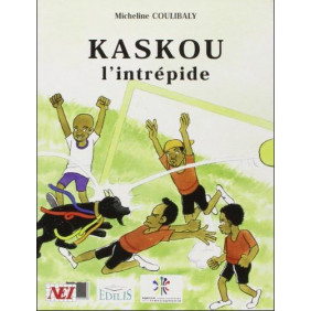 Kaskou : l'intrépide