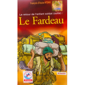Le retour de l'enfant soldat ( suite ) : Le fardeau