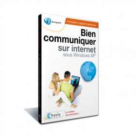 Bien communiquer sur Internet - Windows XP