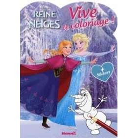 DISNEY LA REINE DES NEIGES - VIVE LE COLORIAGE !