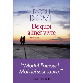 De quoi aimer vivre - Grand Format