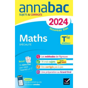 Maths Spécialité Tle générale - Sujets & corrigés - Grand Format Edition 2024