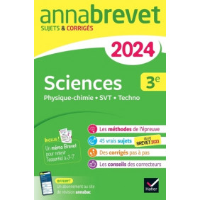 Sciences 3e - Physique-chimie, SVT, Techno Sujets & corrigés - Grand Format Edition 2024
