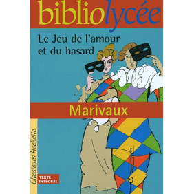 Le jeu de l'amour et du hasard - Texte intégrale + dossier - Poche