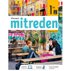 Mitreden 1ere - Livre Elève - Edition 2019