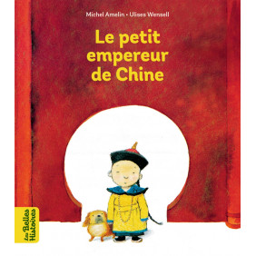 Le petit empereur de Chine - Album - De 3 à 6 ans