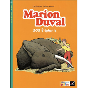 Ribambelle CE2 éd. 2017 - BD Marion Duval SOS éléphants - Y. et N. Pommaux - Album 3