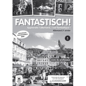Fantastisch! - Livre du professeur - Edition 2017 - Grand Format
