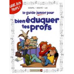 Le guide junior pour bien éduquer tes profs - Album