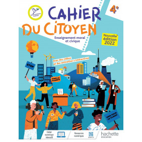 Enseignement moral et civique 4e Cahier du citoyen - Edition 2022 - Grand Format