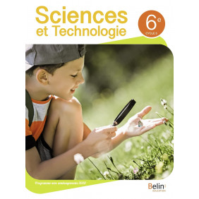 Sciences et Technologie 6e Edition 2021 - Grand Format