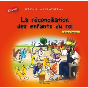 La réconciliation des enfants du rois
