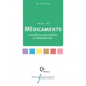 Manuel des médicaments utilisés en anesthésie et réanimation - Poche