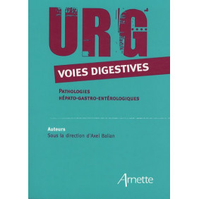 Urg' voies digestives - Pathologies hépato-gastro-entérologiques