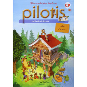 Méthode de lecture Pilotis CP - Cahier d'exercices - Edition 2013