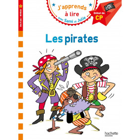 J'apprends à lire avec Sami et Julie: Les pirates - Début de CP, niveau 1 - Poche