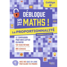 Proportionnalité 6e Débloque tes maths - Grand Format