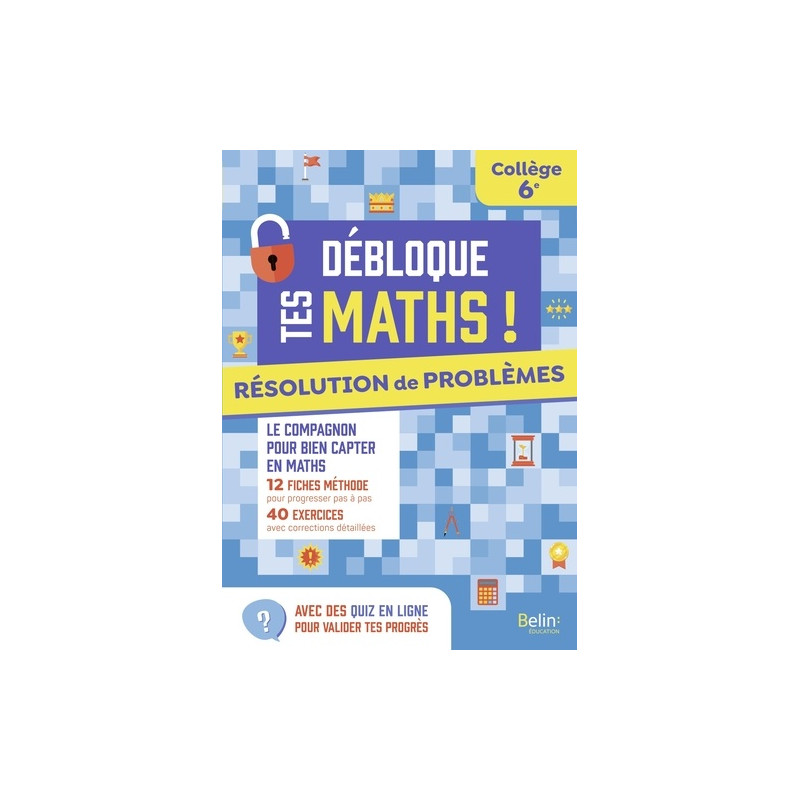 Resolution Maths Résolution de problèmes 6e Débloque tes maths | Libraire de France