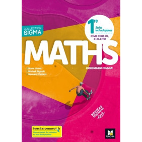 Maths 1re Séries technologiques STMG, STI2D, STL, ST2S, STHR Enseignement commun SIGMA - Grand Format Edition 2019