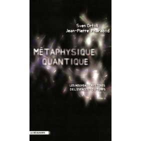 METAPHYSIQUE QUANTIQUE