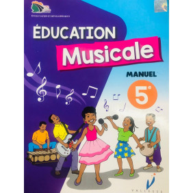Education musicale 5ème manuel - Ecole nation et developpement