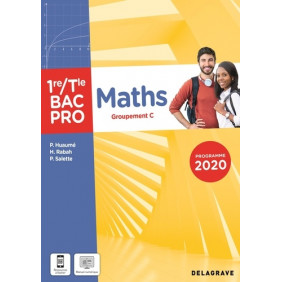 Maths Groupement C 1re/Tle Bac Pro - Grand Format Edition 2021