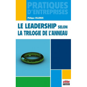 Le leadership selon la trilogie de l'anneau - Grand Format