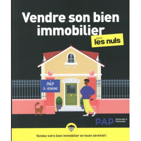 Vendre son bien immobilier pour les nuls - Grand Format