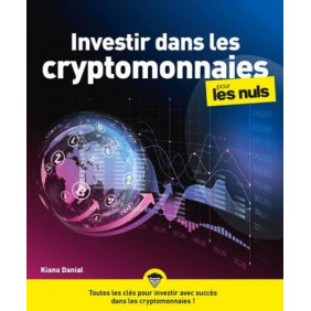 Investir dans les cryptomonnaies pour les nuls - Grand Format